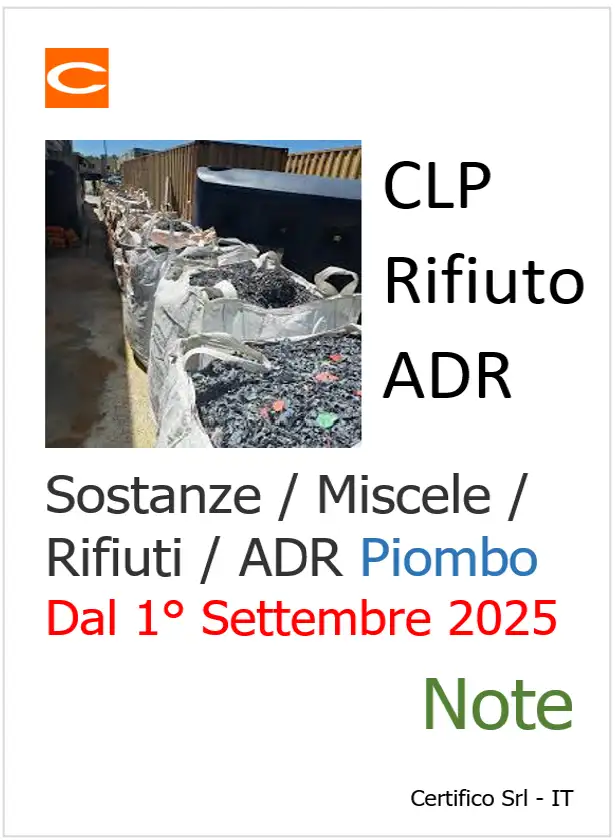 Trasporto leghe contenenti piombo CLP / Rifiuti / ADR Trasporto leghe contenenti piombo CLP / Rifiuti / ADR